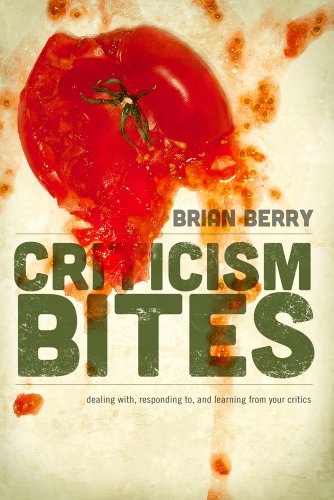 Criticism Bites: Dealing With, Responding To, and Learning From Your Critics