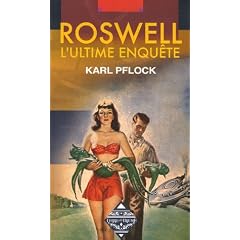 Roswell : L'ultime enqu�te