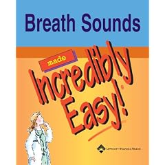 Breath Sounds Made Incredibly Easy (Incredibly Easy! Series)