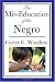 The Mis-Education of the Negro