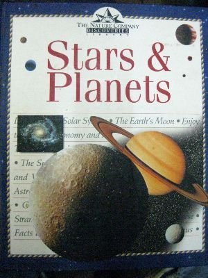 Stars and Planets (Nature Company Discoveries Libraries)