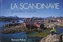 La Scandinavie grandeur nature : Norv&egrave;ge, Su&egrave;de, Danemark, Finlande