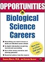 Opportunities in Biological Science Careers (Opportunities InSeries)