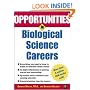 Opportunities in Biological Science Careers (Opportunities InSeries)