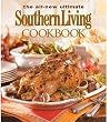 The All New Ultimate Southern Living Cookbook: Over 1,250 of Our Best Recipes (Southern Living (Hardcover Oxmoor))