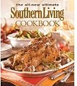 The All New Ultimate Southern Living Cookbook: Over 1,250 of Our Best Recipes (Southern Living (Hardcover Oxmoor))