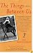 The Things Between Us: A Memoir