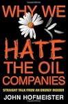 Why We Hate the Oil Companies: Straig...