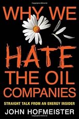 Why We Hate the Oil Companies