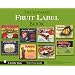 The Ultimate Fruit Label Book (Schiffer Books)
