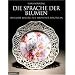 Die Sprache der Blumen: Meissener Porzellan