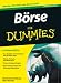 Börse für Dummies (Fur Dummies)