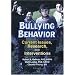 Bullying Behavior: Current Issues, Research, and Interventions