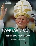 Pope John Paul II: On the Road to Sainthood