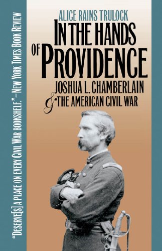 In the Hands of Providence: Joshua L. Chamberlain and the American Civil War (Civil War America)