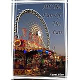 All The Fun Of The Fair ~ Naomi Shaw
