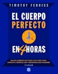 EL CUERPO PERFECTO EN CUATRO HORAS