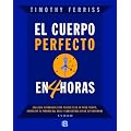 EL CUERPO PERFECTO EN CUATRO HORAS