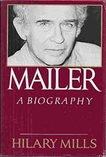 Mailer: A Biography