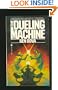 The Dueling Machine