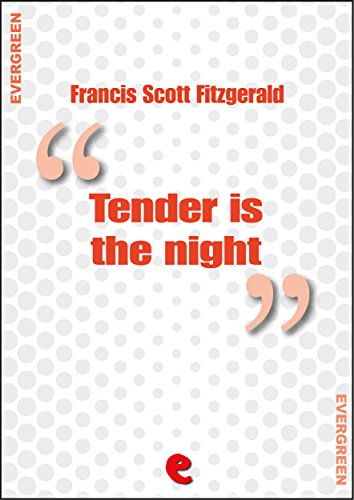 Tender is the Night (Evergreen)