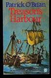 Treason's Harbour: Master & Commander (Aubrey Maturin Series)