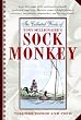 The Collected Works of Tony Millionaire's Sock Monkey