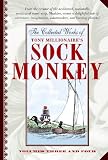 The Collected Works of Tony Millionaire's Sock Monkey
