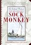 The Collected Works of Tony Millionaire's Sock Monkey (Volumes 3-4)
