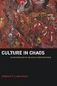 Culture in Chaos: An Anthropology of the Social Condition in War