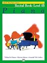 Alfred's Basic Piano Library: Recital Book Level 1B
