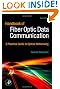 Handbook of Fiber Optic Data Communication, Third Edition: A Practical Guide to Optical Networking