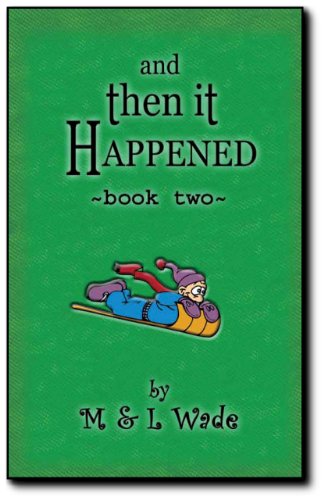 And Then It Happened - Book 2