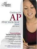 Cracking the AP Psychology Exam, 2008 Edition (College Test Prep)