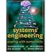 Systems Engineering: Coping with Complexity