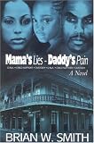 Mama's Lies-Daddy's Pain