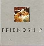 Friendship : [in painting and poetry]