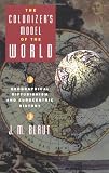 The Colonizer's Model of the World: Geographical Diffusionism and Eurocentric History