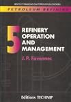 Petroleum Refining : Volume 5, Refine...