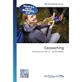 Geocaching: Schatzsuche des 21. Jahrhunderts