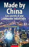 Made by China : Les secrets d'une conquête industrielle