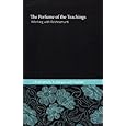 The Perfume of the Teachings - Working with Krishnamurti: J. Krishnamurti in Dialogue with Trustees Jiddu Krishnamurti, Mary Cadogan and Ray McCoy
