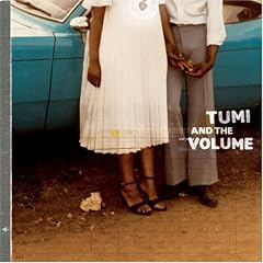Tumi And The Volume