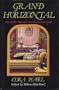 Grand Horizontal: The Erotic Memoirs of a Passionate Lady