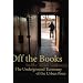 Off the Books: The Underground Economy of the Urban Poor