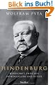 Hindenburg: Herrschaft zwischen Hohenzollern und Hitler