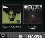 Welcome to the Cruel World/Live from Mars