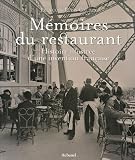Revue Aubanel  / Mémoires du restaurants : Histoire illustrée d'une invention française