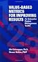 Value-Based Metrics for Improving Results: An Enterprise Project Management Toolkit