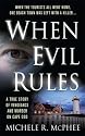 When Evil Rules: Vengeance and Murder on Cape Cod (St. Martin's True Crime Library)